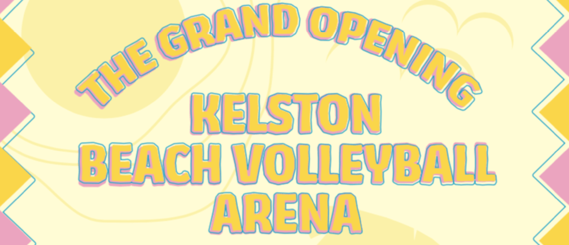Kelston Beach Volleyball - Grand Opening