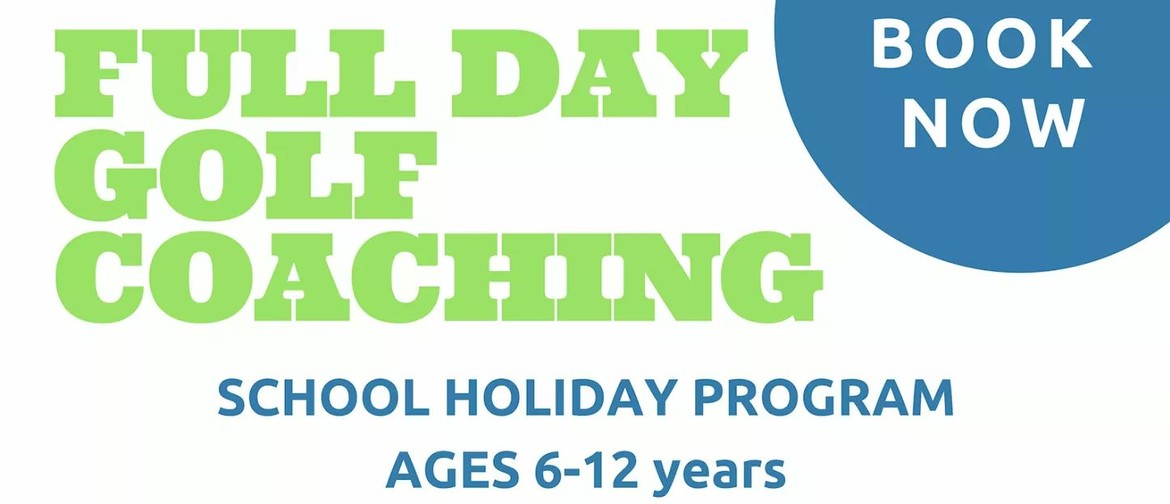 Full Day Golf School Holiday Program