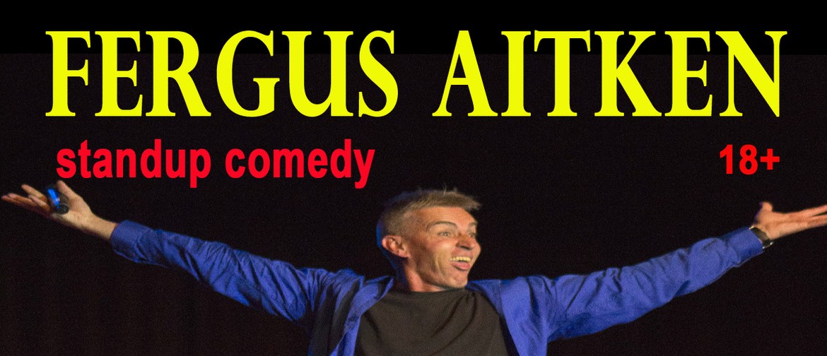 Fergus Aitken: Stand-Up Comedy