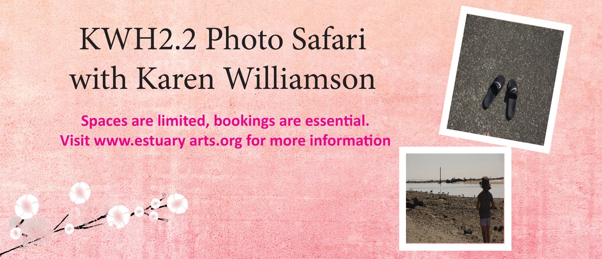 KWH2.2: Photo Safari with Karen Williamson