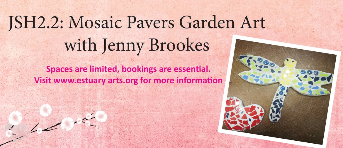 JSH2.2: Mosaic Pavers Garden Art with Jenny Brookes