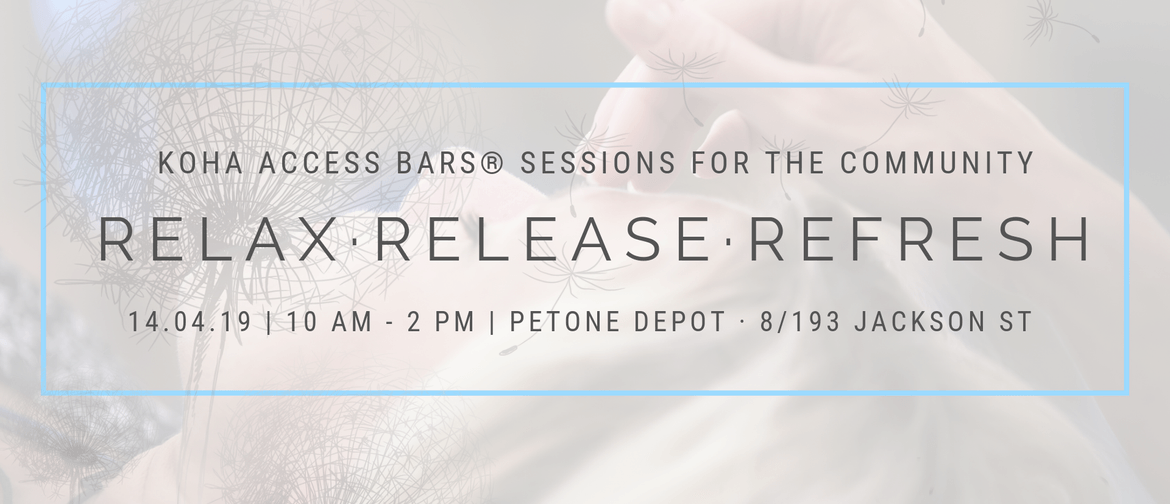 Relax. Release. Refresh. - Koha Access Bars Sessions
