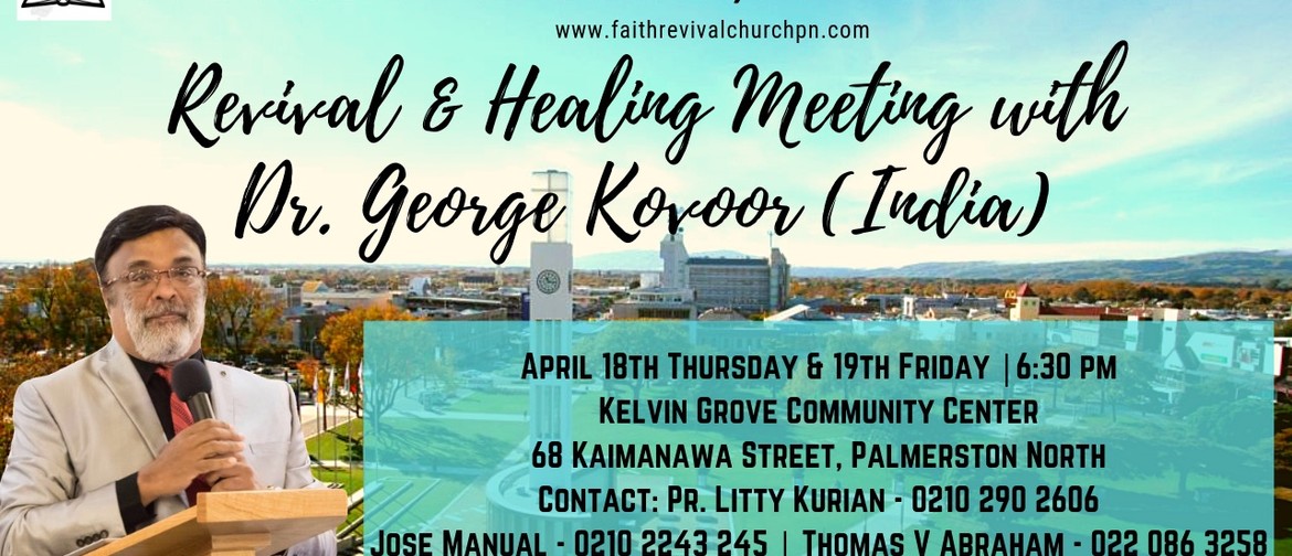 Revival and Healing Meeting with Dr George Kovoor