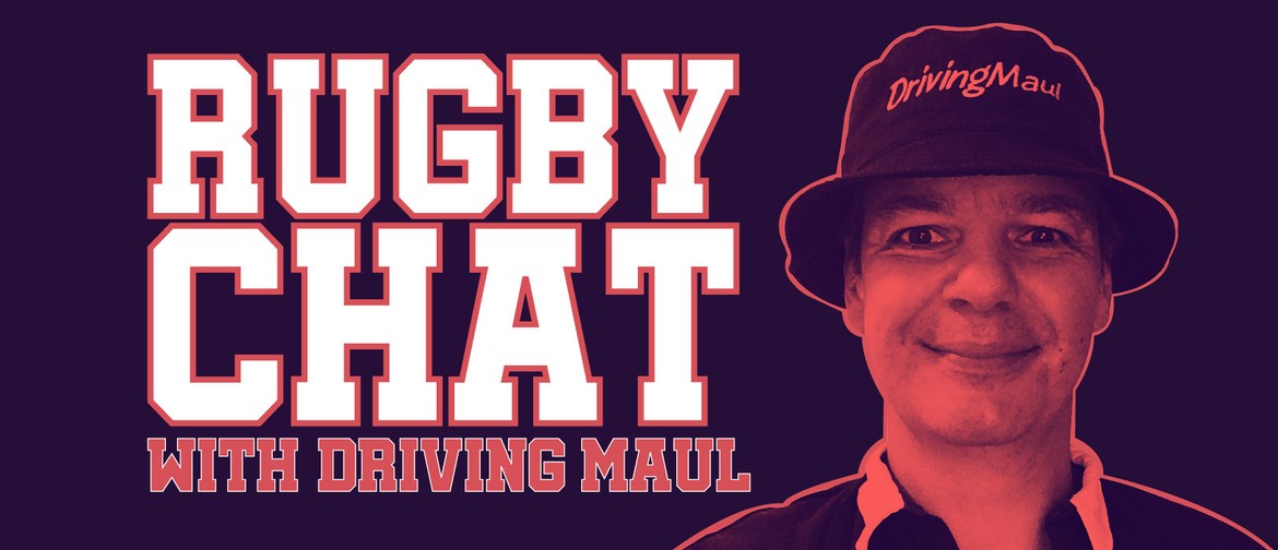 Rugby Chat with DrivingMaul