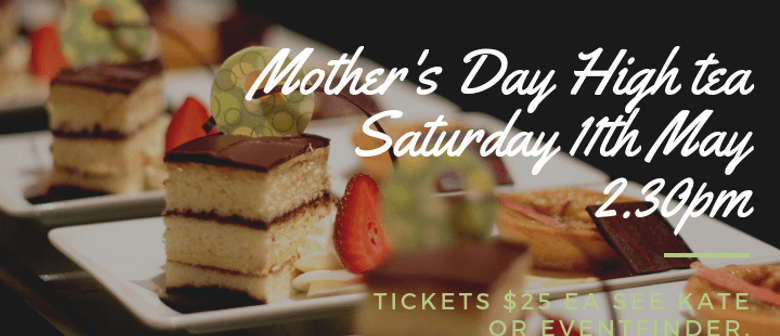 Mother's Day High Tea: CANCELLED