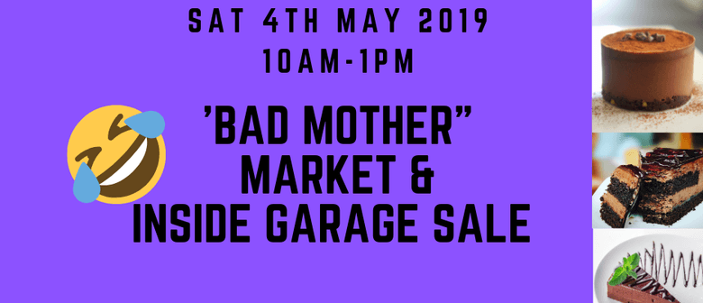 Hataitai Market & Garage Sale - Bad Mother