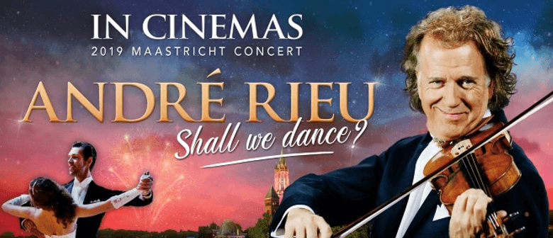 Andre Rieu: Shall We Dance?