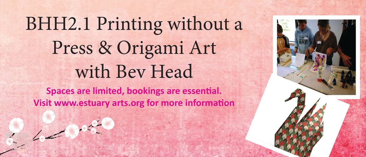 BHH2.2: Printing Without a Press and Origami Art