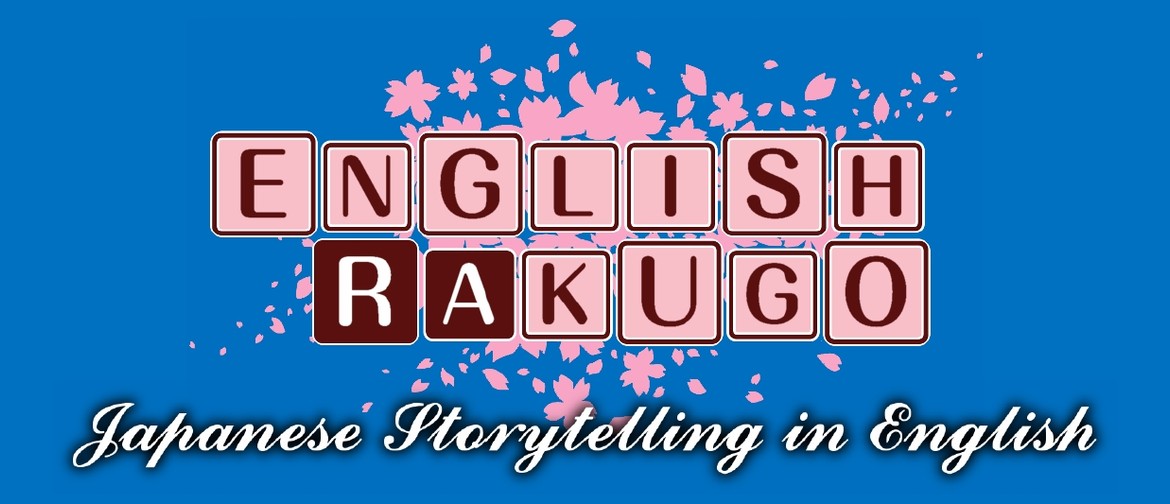 English Rakugo - Japanese Storytelling in English