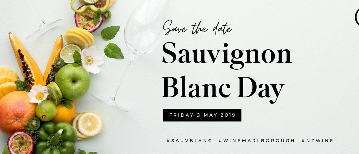 Celebrate Sauvignon Blanc Day 2019