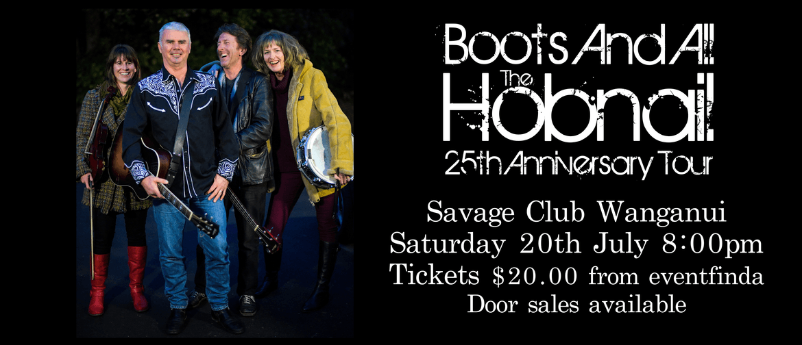 Hobnail 25th Anniversary "Boots And All" Tour