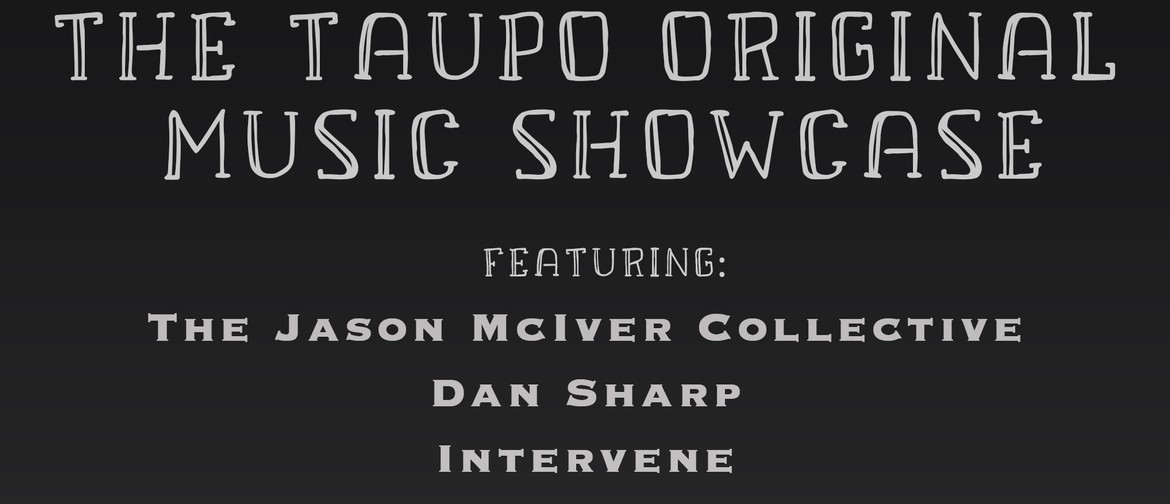 Taupo Original Music Showcase