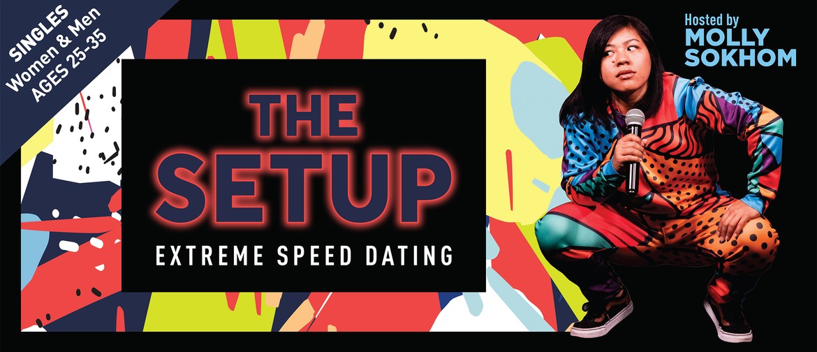 The Setup: Extreme Speed Dating