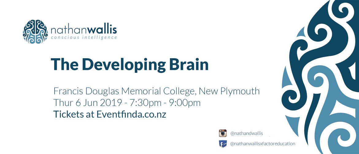 The Developing Brain - New Plymouth