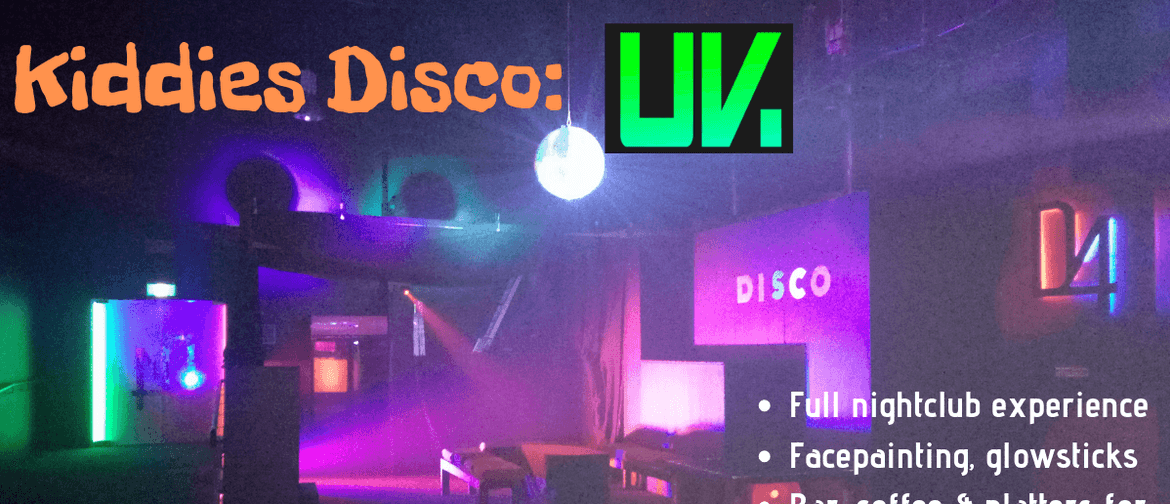 D4 Kiddies Disco: UV