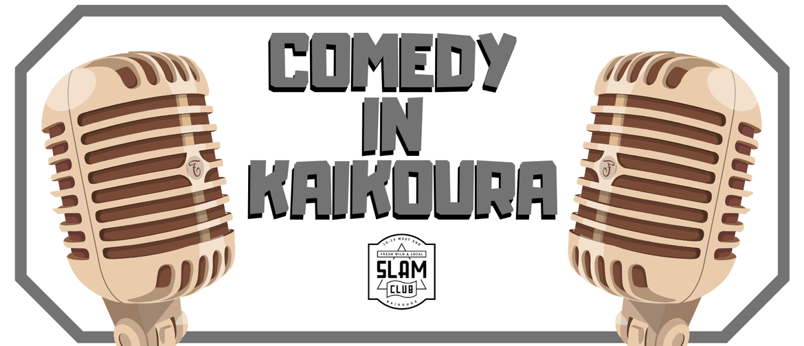 Comedy In Kaikoura