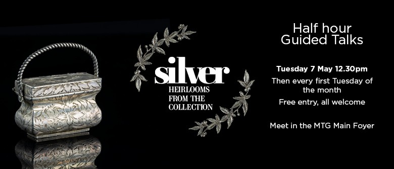 Silver: Heirlooms from the Collection - Curator's Talk