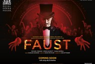 Image for event: The Royal Opera House: Faust
