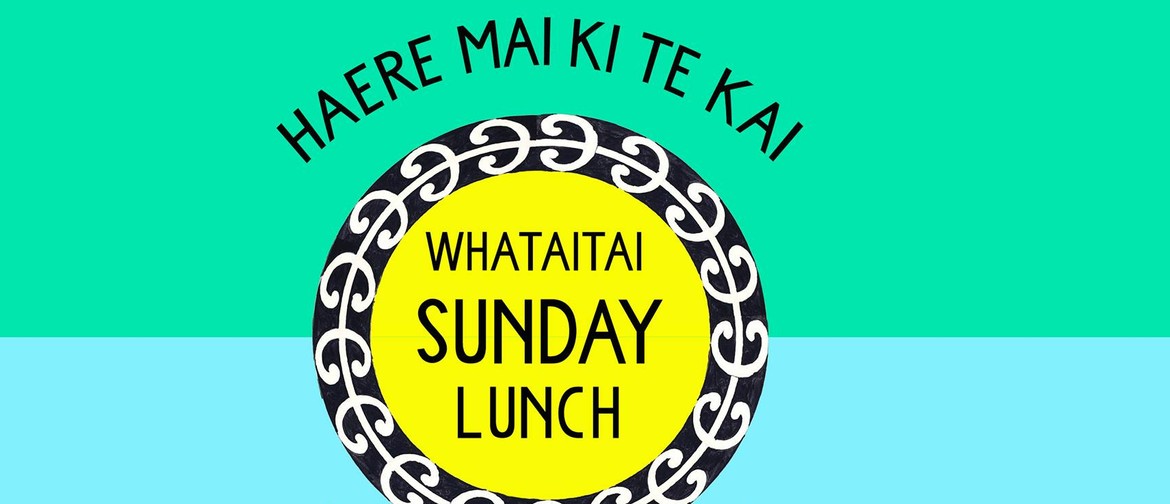 Whataitai Sunday Lunch