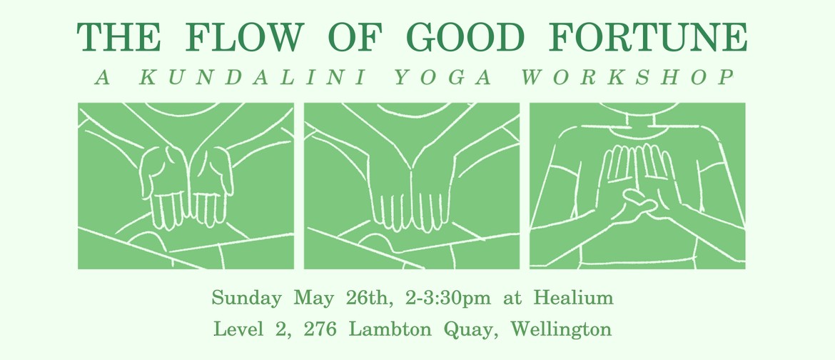 The Flow of Good Fortune: A Kundalini Yoga Workshop