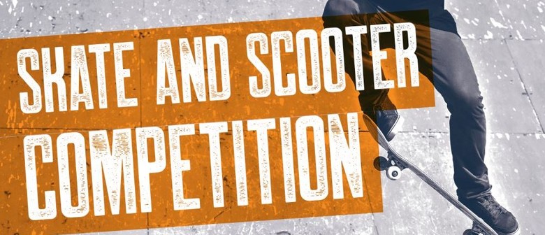 Skate and Scooter Comp