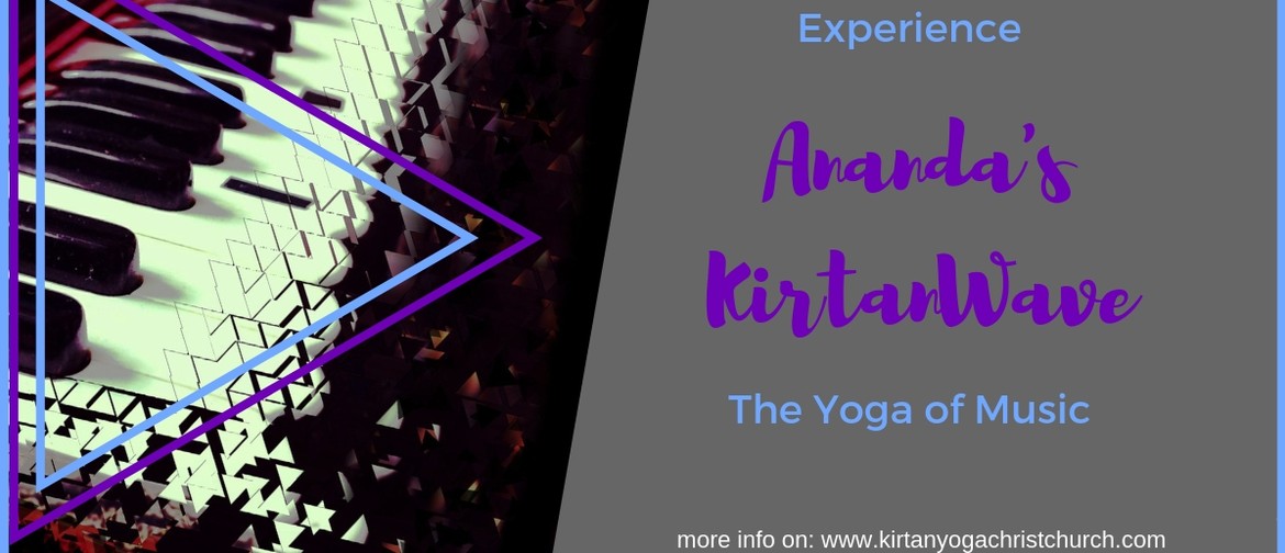 Ananda's KirtanWave – A Dynamic Mantra Music Experience