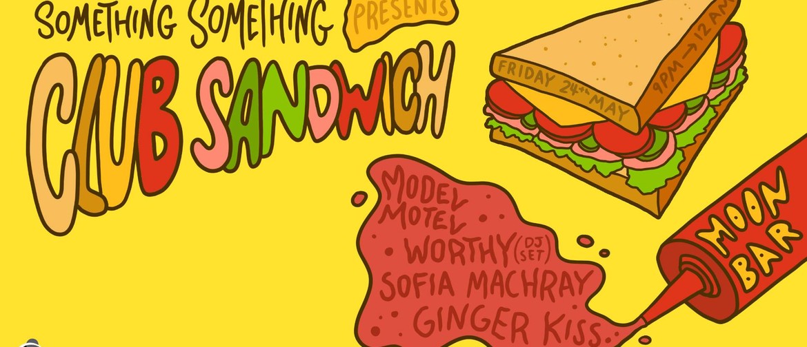 Something Something: Club Sandwich
