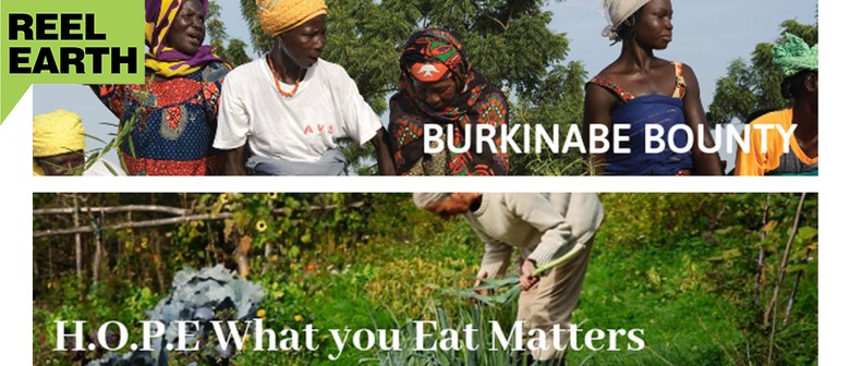 Reel Earth Screening-burkinabe Bounty & What You Eat Matters