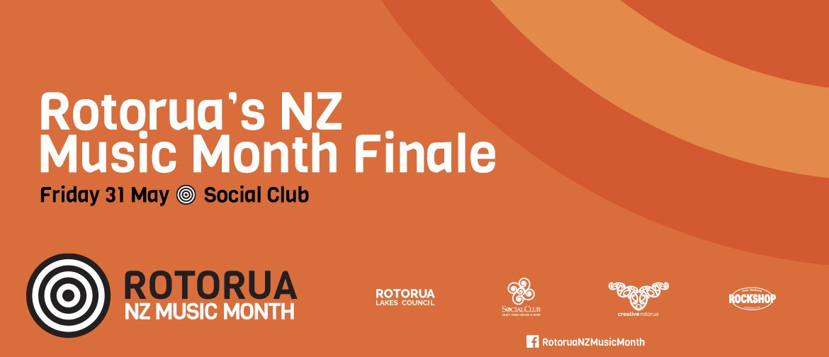 Rotorua’s NZ Music Month Finale