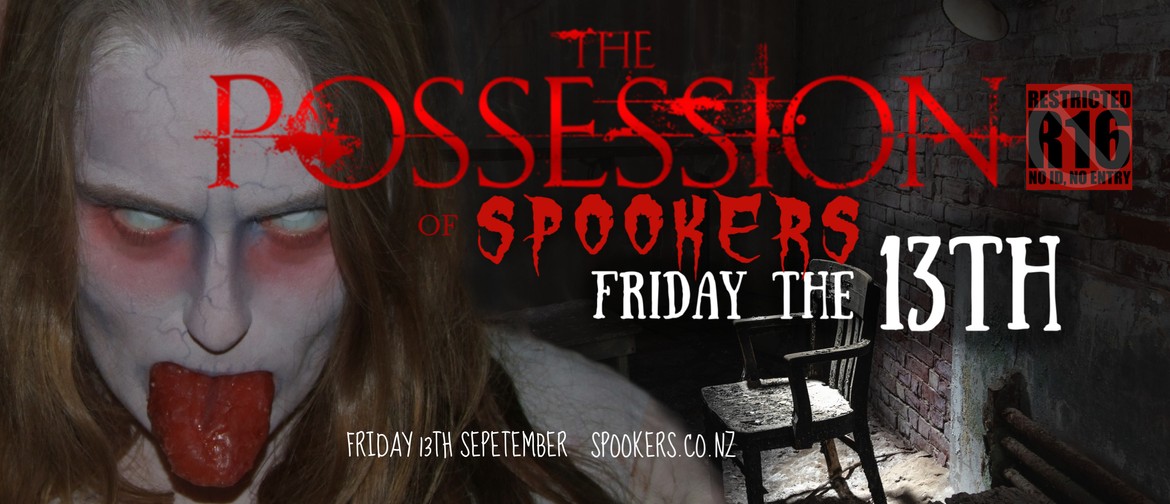 The Possession of Spookers- Friday the 13th September