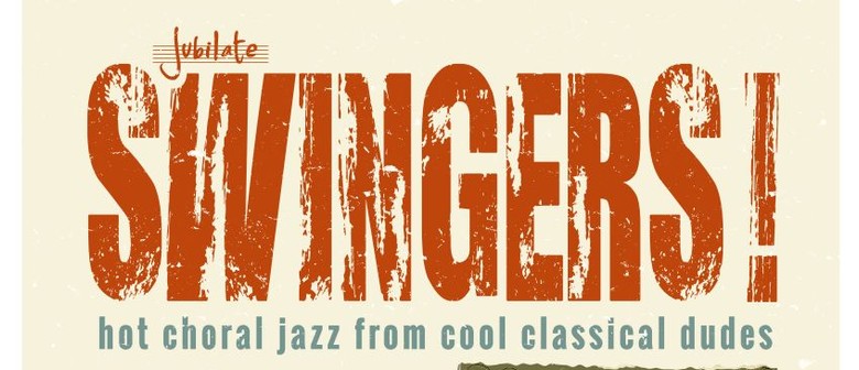 Swingers! – Hot Choral Jazz From Cool Classical Dudes