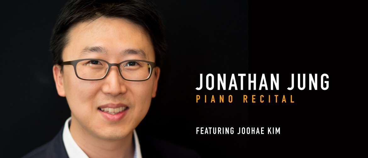 Jonathan Jung Piano Recital featuring Joohae Kim
