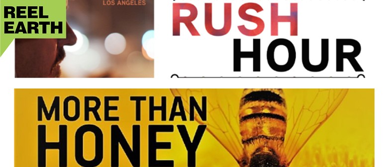 Reel Earth Screening - Rush Hour & More Than Honey