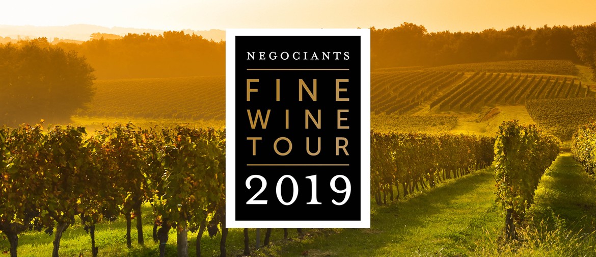 Negociants Fine Wine Tour 2019