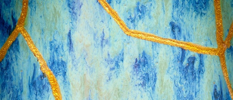 Kintsugi The Japanese Art Of Precious Scars Auckland Eventfinda