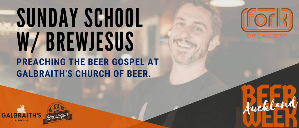 Auckland Beer Week: Sunday School with BrewJesus
