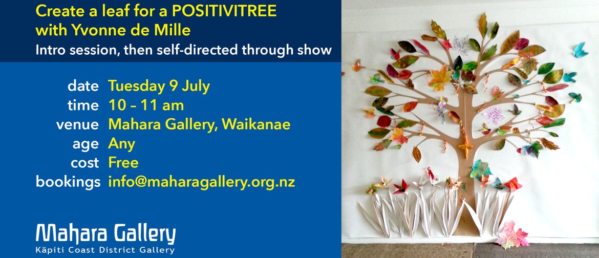Create a Leaf for A Positivitree with Yvonne de Mille