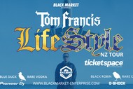 Image for event: Tom Francis - Life Style NZ Tour