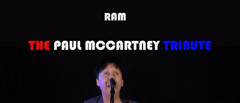 “RAM – The Paul McCartney Tribute”