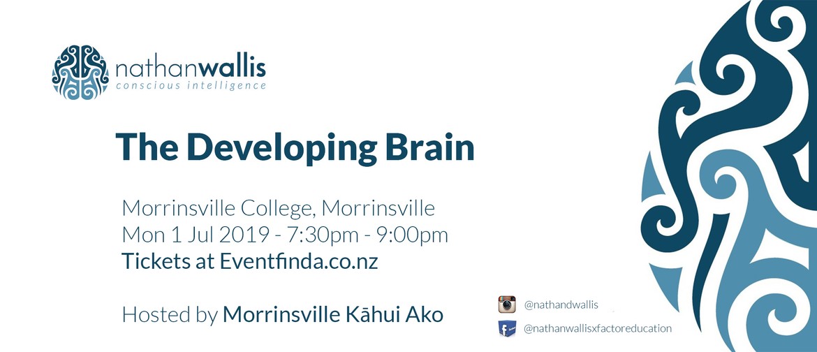 The Developing Brain - Morrinsville Kāhui Ako