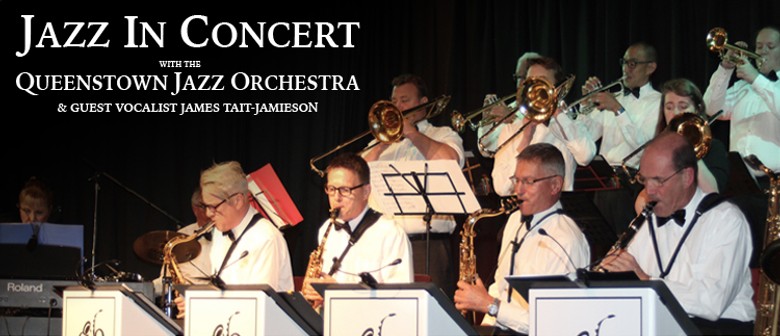 Jazz in Concert with the Queenstown Jazz Orchestra