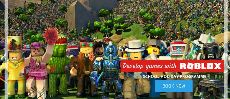 Develop Games With Roblox Holiday Programmes Auckland Eventfinda - advert here