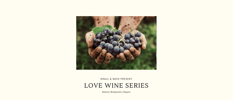Love Wine Series by Dhall & Nash