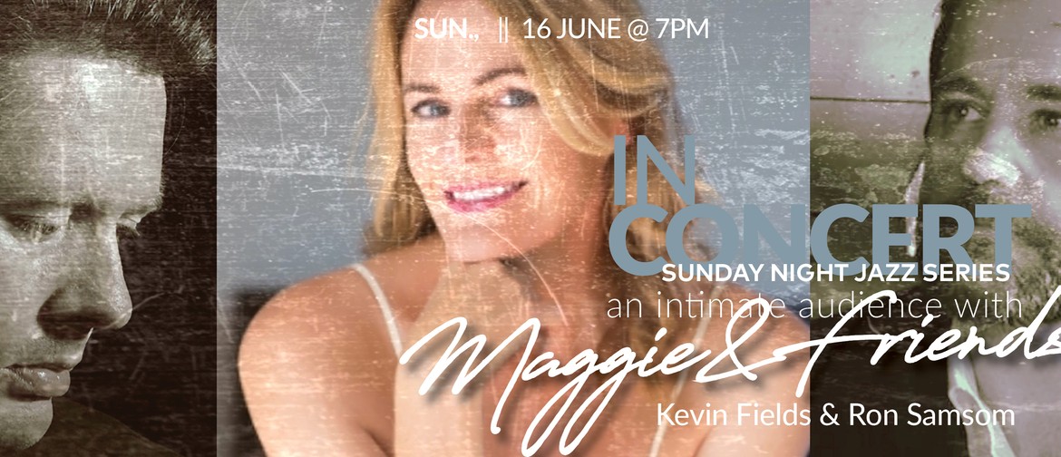 Sunday Night Jazz - Maggie Gould & Friends