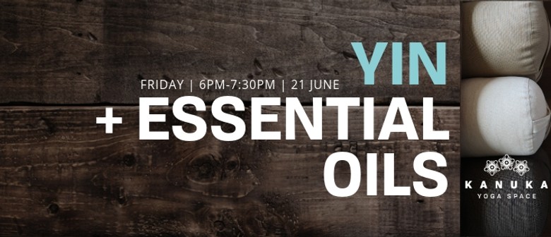 Yin + Essential Oils Workshop