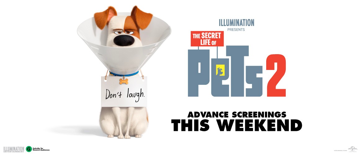 The Secret Life of Pets 2 - Advance Screenings