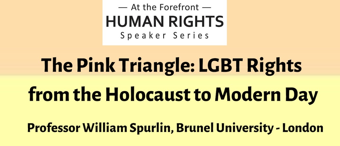 The Pink Triangle: LGBT Rights From the Holocaust to Modern