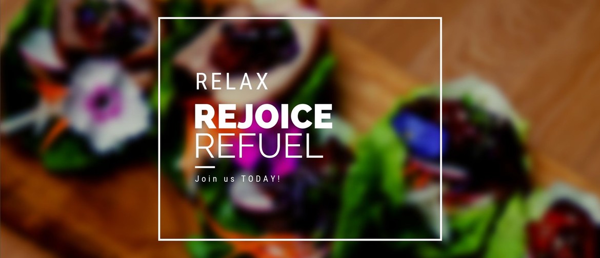 Relax. Rejoice. Refuel