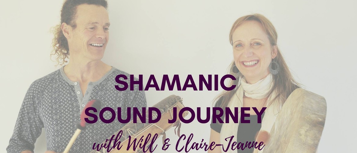 Shamanic Healing Sound Journey
