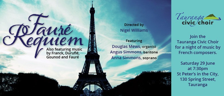 Faure Requiem + French Romantic Music